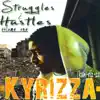 Kyrizza - Struggles & Hustles, Vol. 1