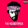 The Coup - Sorry To Bother You: The Soundtrack