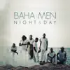 Baha Men - Night & Day - Single